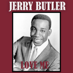 Dengarkan Is This True Love lagu dari Jerry Butler dengan lirik
