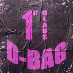 Daimy Lotus的專輯1st Class D-Bag (Explicit)