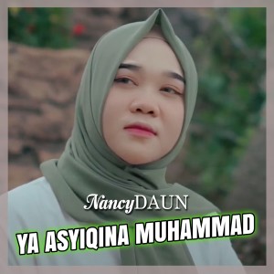Album Ya Asyiqina Muhammad oleh NancyDAUN