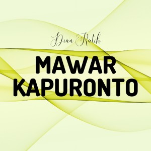 Album Mawar Kapuronto oleh Dian Ratih