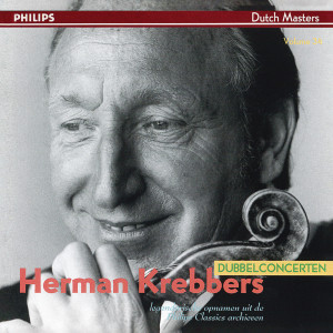 Herman Krebbers的專輯Bach: Double Concerto; Erbarme dich; Brahms: Double Concerto (Herman Krebbers Edition, Vol. 6)