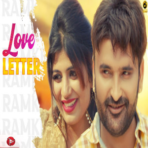 收聽Ramkesh Jiwanpurwala的Love Letter歌詞歌曲