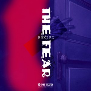 ดาวน์โหลดและฟังเพลง The Fear (Original Mix) พร้อมเนื้อเพลงจาก brkird