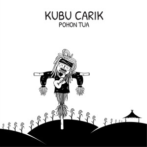 Album Kubu Carik from Pohon Tua