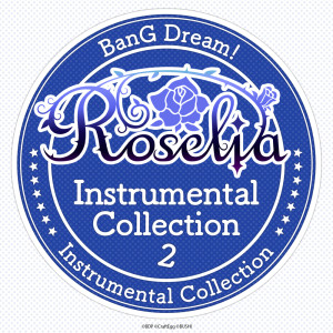 Roselia的專輯Roselia Instrumental Collection 2