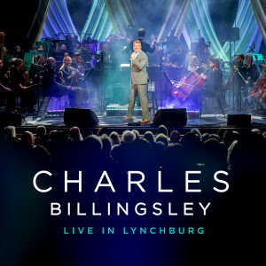 อัลบัม Charles Billingsley Live in Lynchburg (Live in Lynchburg / 2022) ศิลปิน Charles Billingsley