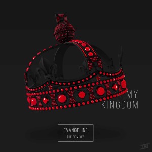 ดาวน์โหลดและฟังเพลง My Kingdom (William Black Remix - Philvester's Fit for a Queen Club Edit) พร้อมเนื้อเพลงจาก Evangéline