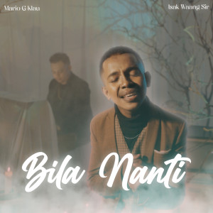Mario G Klau的專輯Bila Nanti