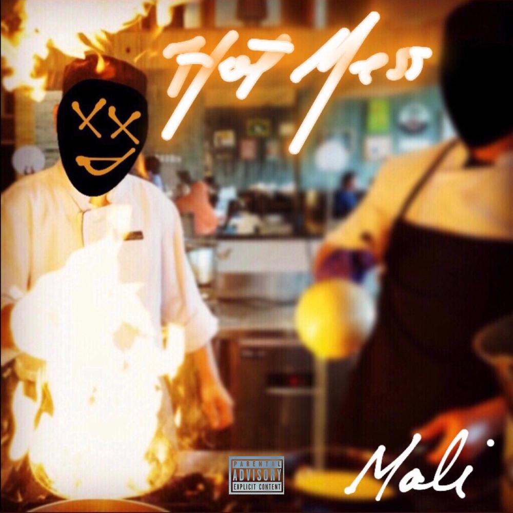 Hot Mess (Explicit)
