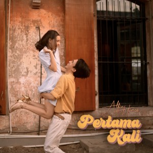 Listen to Pertama Kali song with lyrics from Alfin Harce