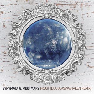 Synymata的專輯Frost (Douglaswastaken Remix)