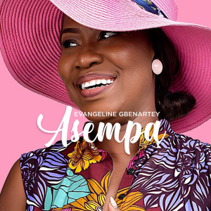 Album Asempa (Explicit) from Evangeline Gbenartey
