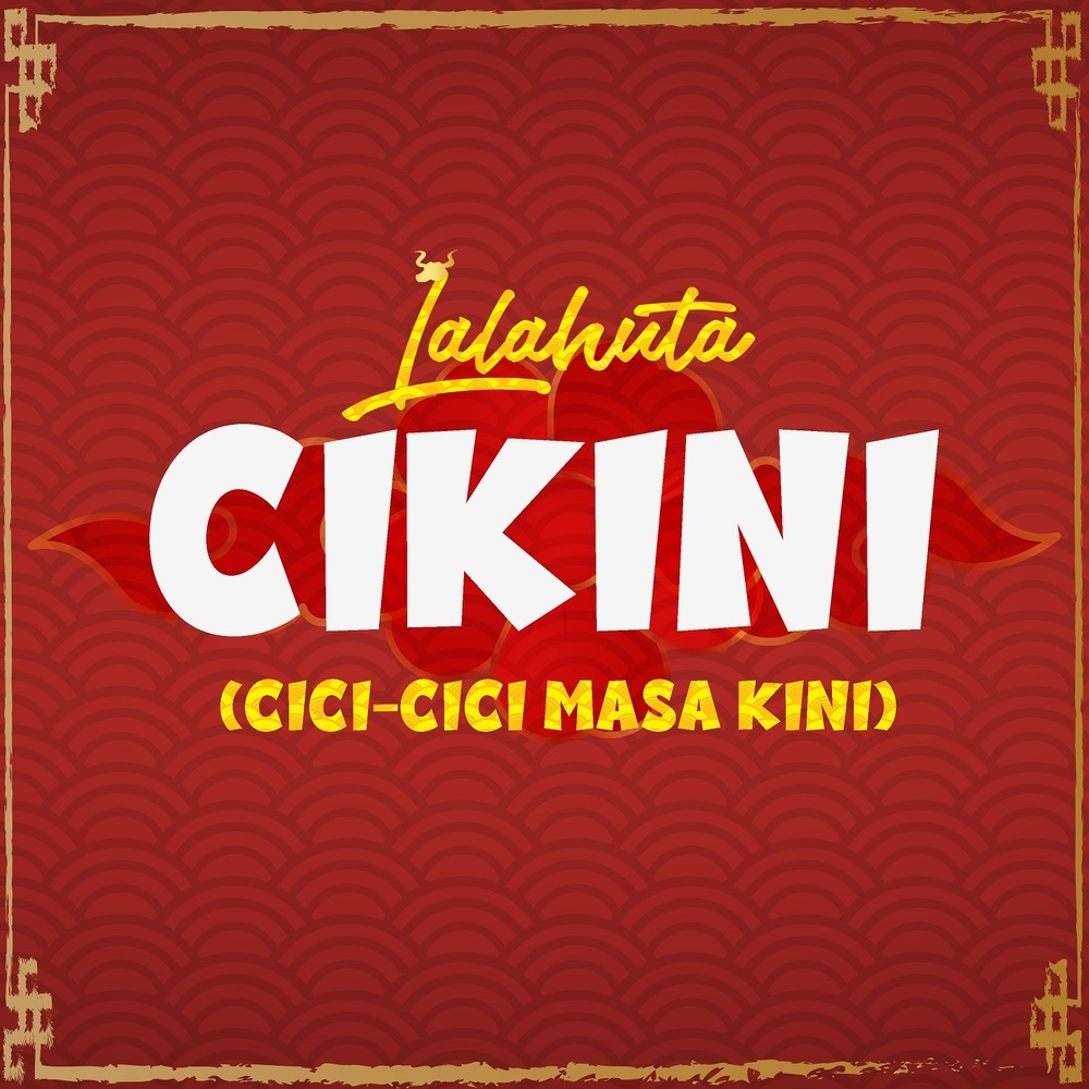 Cikini (cici cici masa kini)