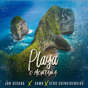 ดาวน์โหลดและฟังเพลง Playa o Montaña พร้อมเนื้อเพลงจาก Jon Secada