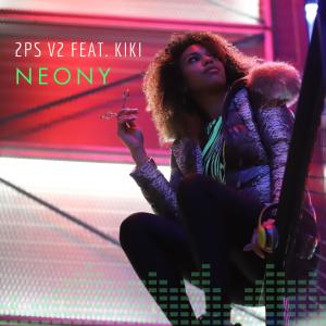 ดาวน์โหลดและฟังเพลง NEONY พร้อมเนื้อเพลงจาก 2PS V2