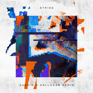 Album Stride (Dustin O'Halloran Remix) oleh The Album Leaf