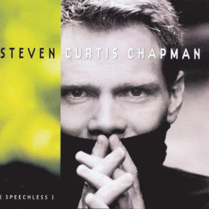 ดาวน์โหลดและฟังเพลง What I Really Want To Say พร้อมเนื้อเพลงจาก Steven Curtis Chapman