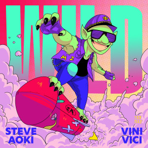 收听Steve Aoki的Wild歌词歌曲