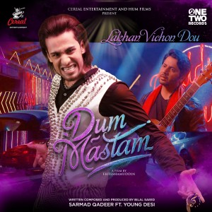 Album Lakhan Vichon Dou (From "Dum Mastam") from Bilal Saeed