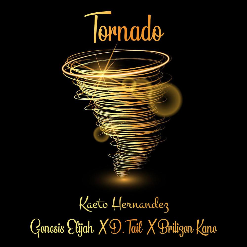 Tornado(feat. Britizen Kane, Genesis Elijah & D.Tail)