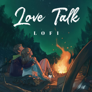 Album Love Talk (Lofi) oleh Ashwani Machal