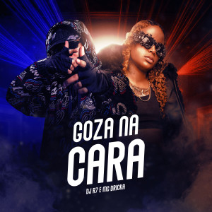 MC Dricka的專輯Goza Na Cara (Explicit)