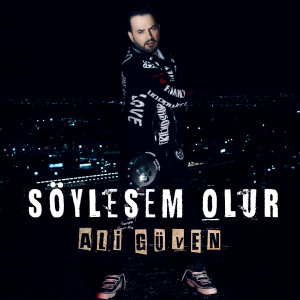 Listen to Söylesem Olur song with lyrics from Ali Güven