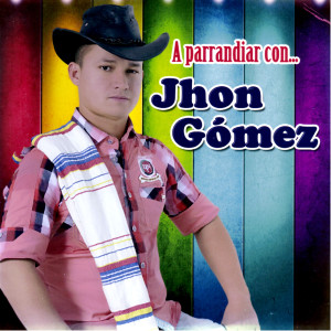 ดาวน์โหลดและฟังเพลง Enamorado พร้อมเนื้อเพลงจาก Jhon Gómez