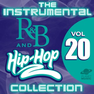 อัลบัม The Instrumental R&B and Hip-Hop Collection, Vol. 20 ศิลปิน The Hit Co.