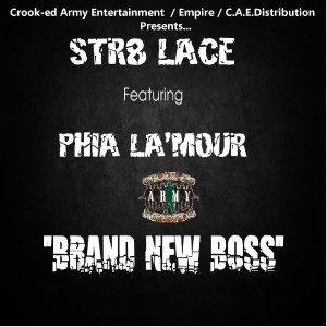 Album Brand New Boss (I'ma Boss) (feat. Phia La'Mour) - Single (Explicit) oleh Str8-Lace