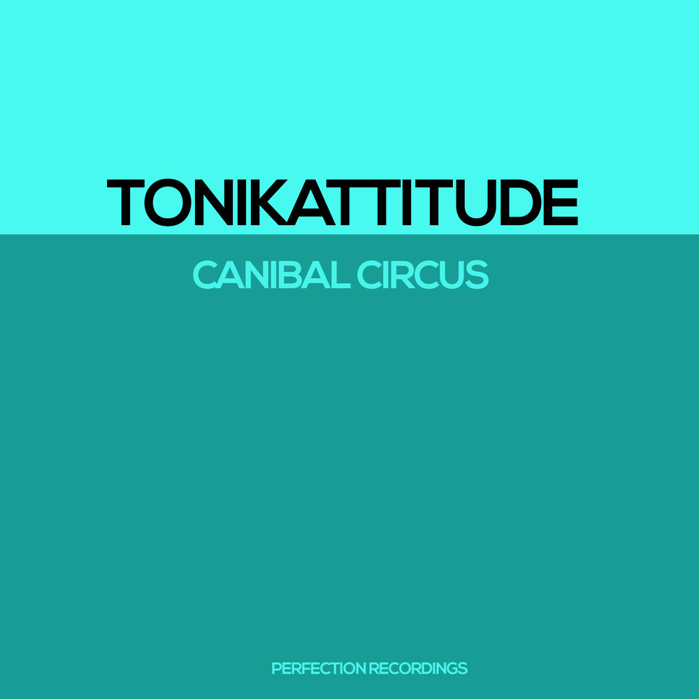 Canibal Circus (Original Mix)