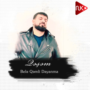 Listen to Belə Qəmli Dayanma song with lyrics from Qəşəm