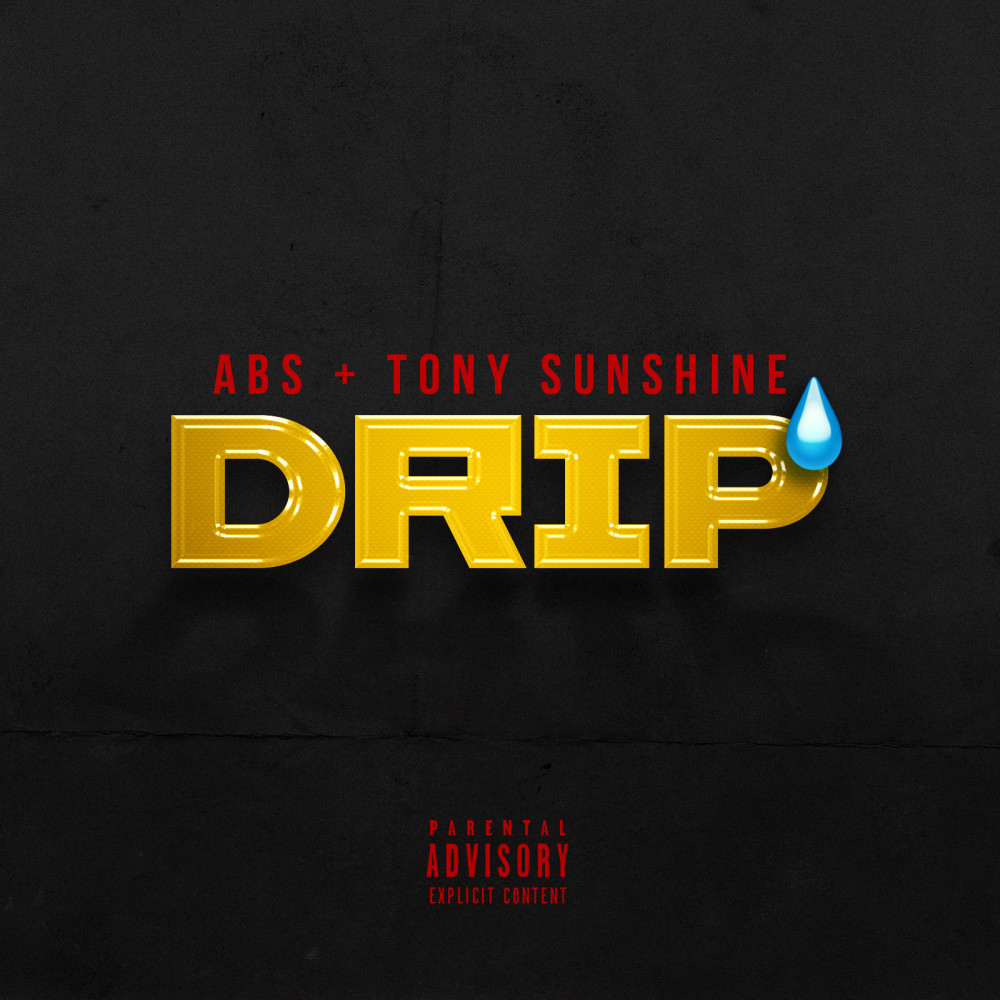Drip (Explicit)
