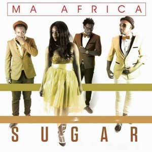 ดาวน์โหลดและฟังเพลง Sugar พร้อมเนื้อเพลงจาก MA Africa