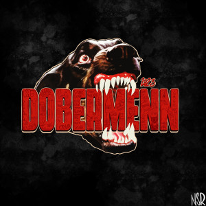 Dobermenn 2023 (Explicit) dari AK97