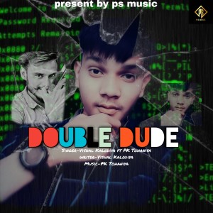 Album Double Dude from PK Tohaniya