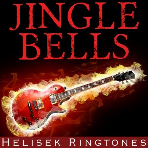 ดาวน์โหลดและฟังเพลง Jingle Bells; Heavy Metal/Rock Music for Solo Electric Guitar (Christmas Holiday Songs) พร้อมเนื้อเพลงจาก Helisek Ringtones