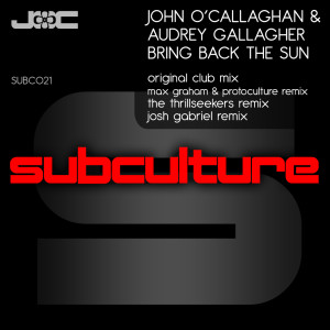 收聽John O'Callaghan的Bring Back The Sun (Ambient Mix)歌詞歌曲