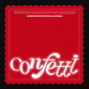 ดาวน์โหลดและฟังเพลง 또 한번의 겨울 (Confetti) พร้อมเนื้อเพลงจาก AIMERS