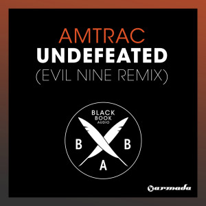 Undefeated (Evil Nine Remix) dari AMTRAC