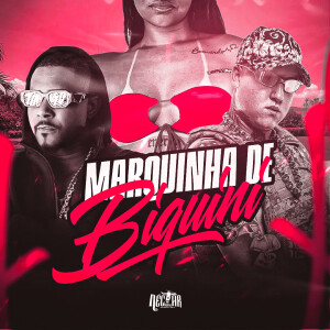 ดาวน์โหลดและฟังเพลง Marquinha de Biquine (Explicit) พร้อมเนื้อเพลงจาก Mc Torugo