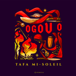 Listen to Ogou O song with lyrics from Tafa Mi-Soleil