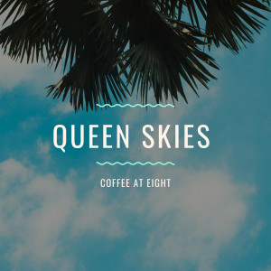 ดาวน์โหลดและฟังเพลง She's My Girl พร้อมเนื้อเพลงจาก Queen Skies