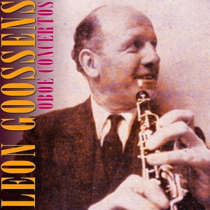Dengarkan Concerto for Oboe and Strings: Movement I - IV lagu dari Leon Goossens dengan lirik