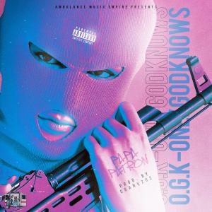Papa Patron的專輯O.G.K Only God Knows (Explicit)