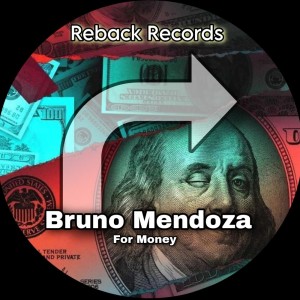 Bruno Mendoza的专辑For Money