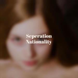 ดาวน์โหลดและฟังเพลง Seperation Nationality พร้อมเนื้อเพลงจาก Terong Doston