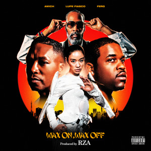 Lupe Fiasco的专辑Wax On Wax Off