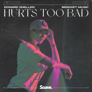 ดาวน์โหลดและฟังเพลง Hurts Too Bad พร้อมเนื้อเพลงจาก Edward Snellen