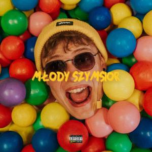 Listen to MŁODY SZYMSIOR (Explicit) song with lyrics from Szymi Szyms